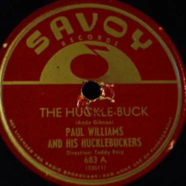 The Huckle-Buck / Hoppin' John by Paul Williams & His Hucklebuckers - album cover