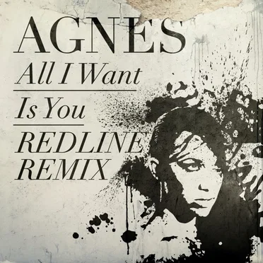All I Want Is You (Redline remix)