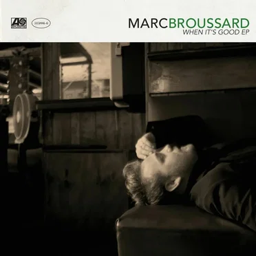 When It's Good EP by Marc Broussard - album cover
