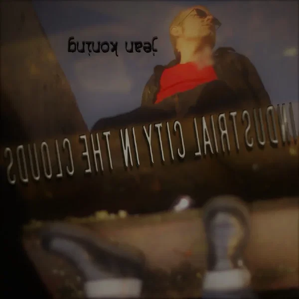 Industrial City in the Clouds (Anniversary Remaster)
