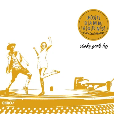 Shake Your Leg by Hot Damn Horns - album cover