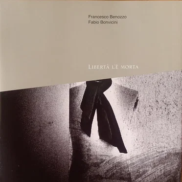 Libertà l'è morta