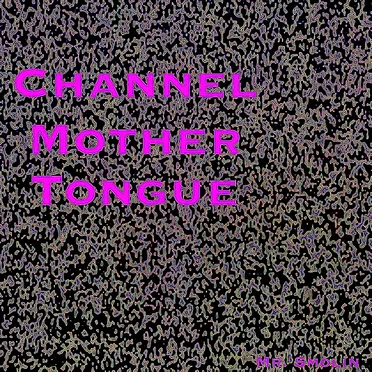 Channel Mother Tongue