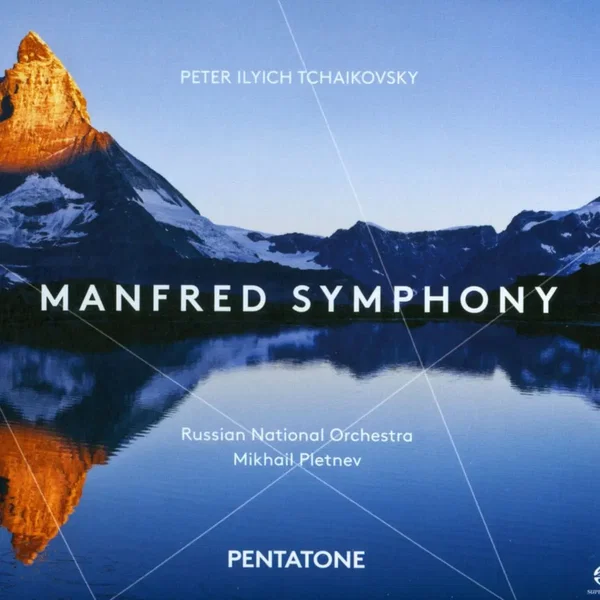 Tchaikovsky: Manfred Symphony / Russian National Orchestra, Mikhail Pletnev