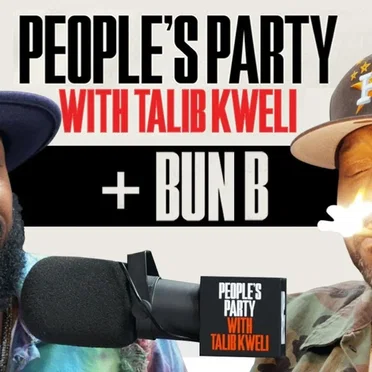 People's Party With Talib Kweli #1, “Bun B on His Biggest Influences Growing Up” by Talib Kweli - album cover
