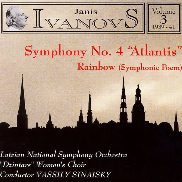 Symphony no. 4 "Atlantis" / Rainbow (Symphonic Poem)