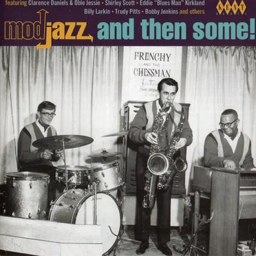 Mod Jazz and Then Some! by Various Artists - album cover