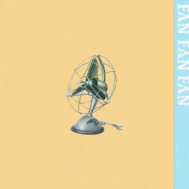 FAN FAN FAN