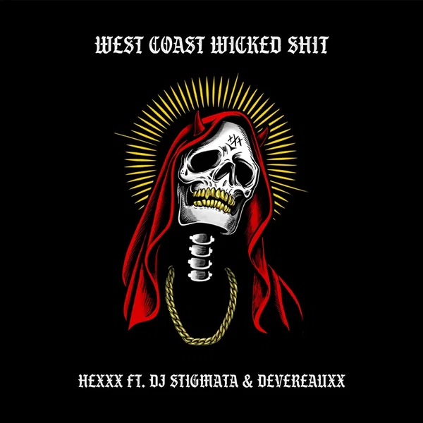 West Coast Wicked Shit
