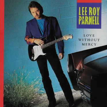 Love Without Mercy by Lee Roy Parnell - album cover