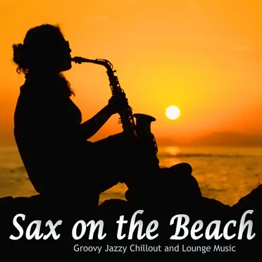 Sax On the Beach by Various Artists - album cover