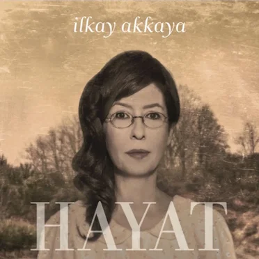 Hayat by İlkay Akkaya - album cover
