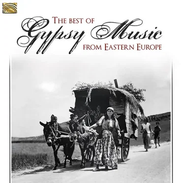The Best of Gypsy Music from Eastern Europe by Various Artists - album cover