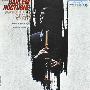 Harlem Nocturne - Bamboo Flute Miracle Sounds