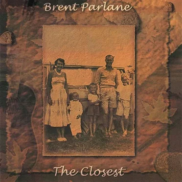 The Closest by Brent Parlane - album cover