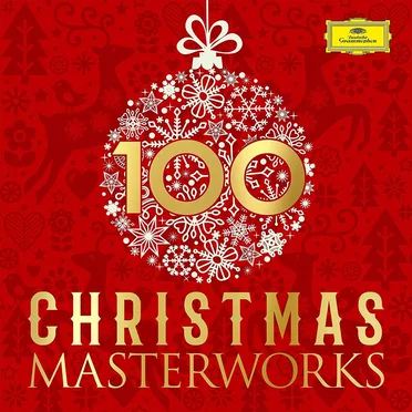 100 Christmas Masterworks by Various Artists - album cover