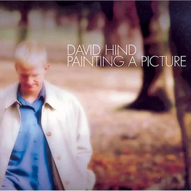 Painting a Picture by David Hind - album cover