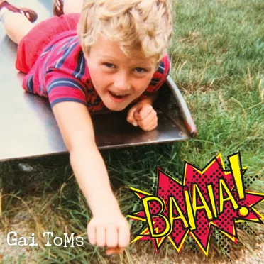BAIAIA! by Gai Toms - album cover