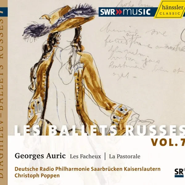 Les Ballets Russes, Vol. 7: Auric: Les Fâcheux / La Pastorale