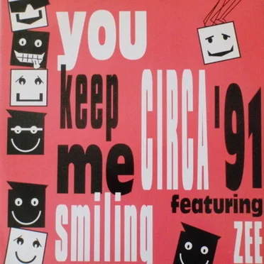 You Keep Me Smiling by Circa '91 - album cover
