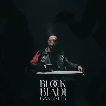 Block Bladi Gangster