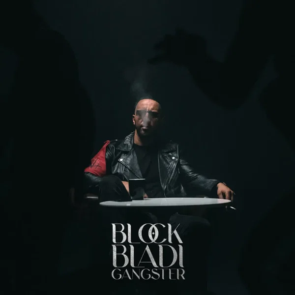 Block Bladi Gangster