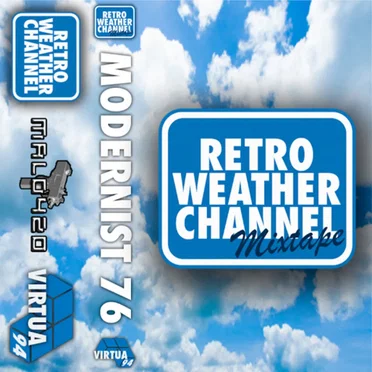 RETRO WEATHER CHANNEL MIXTAPE by MODERNIST 76 - album cover