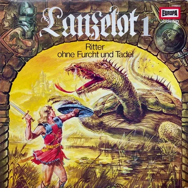 Lanzelot – Ritter ohne Furcht und Tadel 1: Der Ritter vom See by Oskar Maria Sendling - album cover