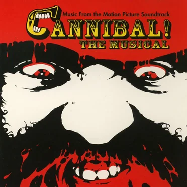 Cannibal! the Musical by Trey Parker - album cover