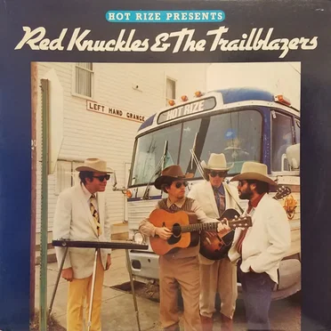 Hot Rize Presents Red Knuckles & The Trailblazers