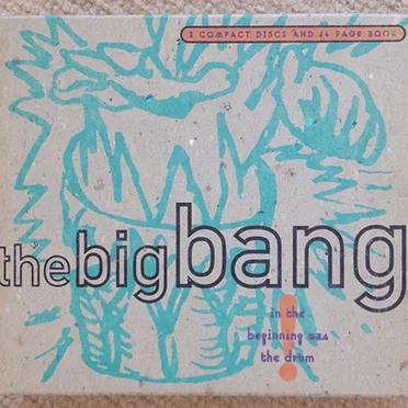 The Big Bang: In the Beginning Was the Drum by Various Artists - album cover