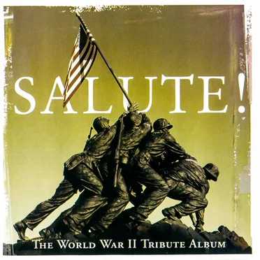 Salute!: The World War II Tribute Album by Various Artists - album cover