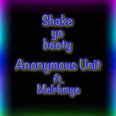 Shake Yo Booty