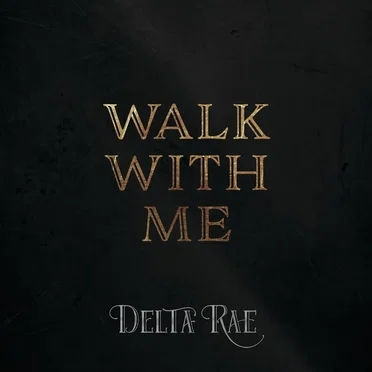 Walk With Me