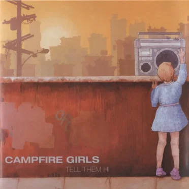 Tell Them Hi by Campfire Girls - album cover