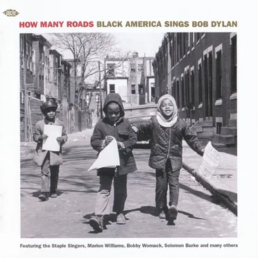 How Many Roads: Black America Sings Bob Dylan by Various Artists - album cover