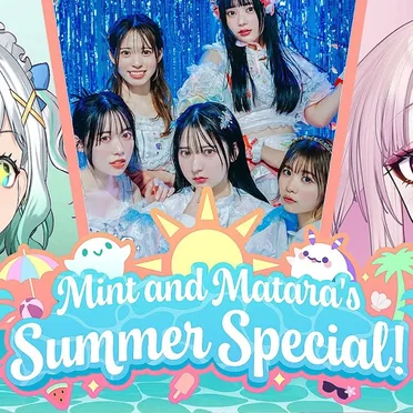 2024-06-24: Mint & Matara's Summer Special #13, “JINZOU FAIYA! We talk about Idols!” by Mint Fantôme - album cover