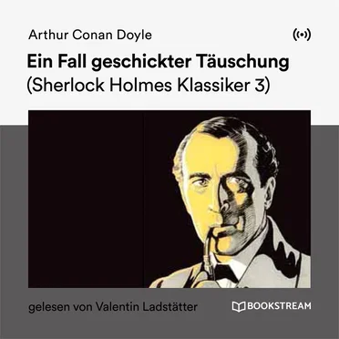 Ein Fall geschickter Täuschung by Arthur Conan Doyle - album cover