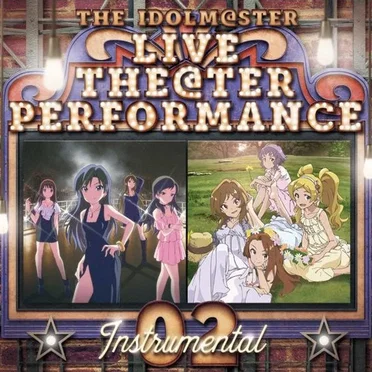 THE IDOLM@STER LIVE THE@TER PERFORMANCE Instrumental 02 by Various Artists - album cover