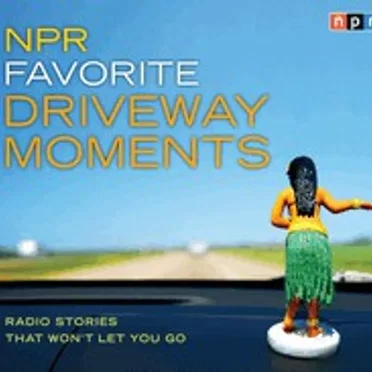 NPR Favorite Driveway Moments by NPR - album cover