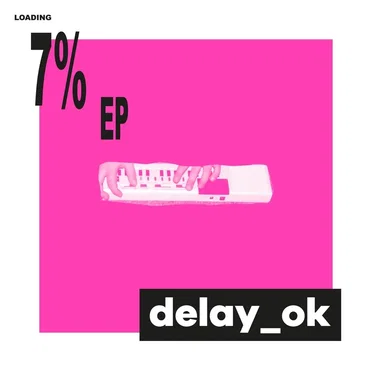 Loading 7% by delay_ok - album cover