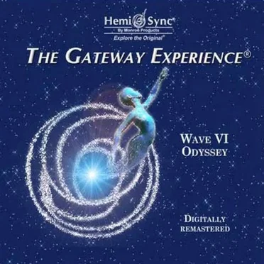 The Gateway Experience Series: Wave VI: Odyssey: A Journey to Focus 21 by The Monroe Institute - album cover