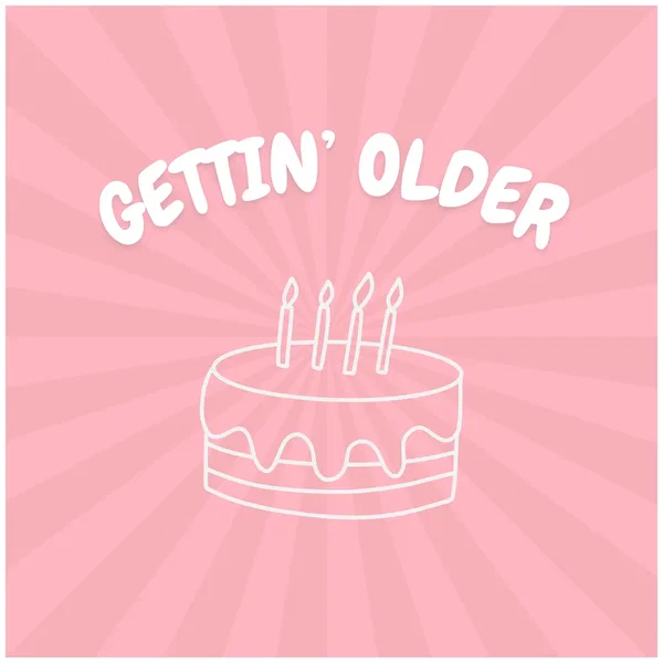 Gettin' Older