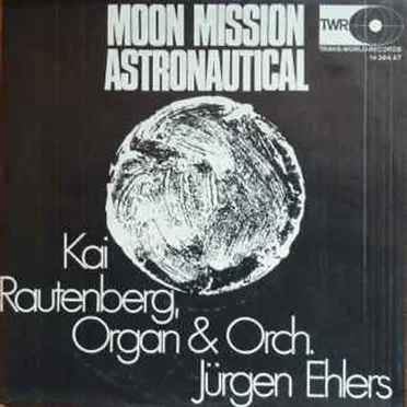 Moon Mission / Astronautical by Kai Rautenberg - album cover