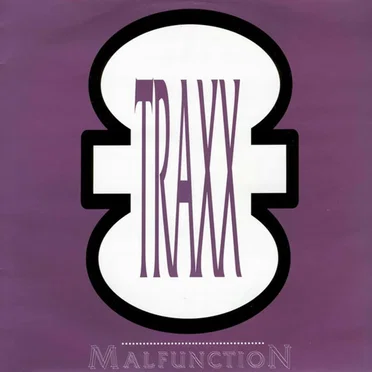 Malfunction by Traxx - album cover