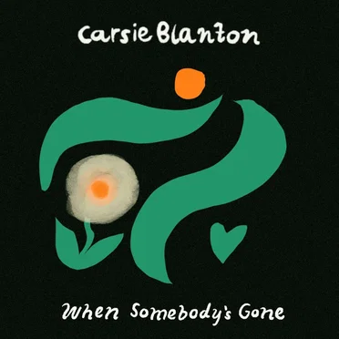 When Somebody’s Gone by Carsie Blanton - album cover