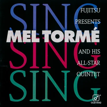 Sing, Sing, Sing by Mel Tormé & His All-Star Quintet - album cover