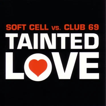 Tainted Love