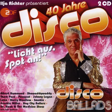 40 Jahre Disco: Disco Ballads by Various Artists - album cover