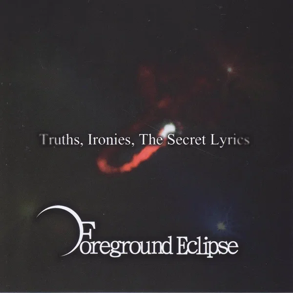 Truths, Ironies, The Secret Lyrics